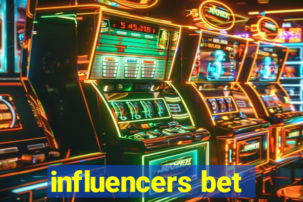 influencers bet