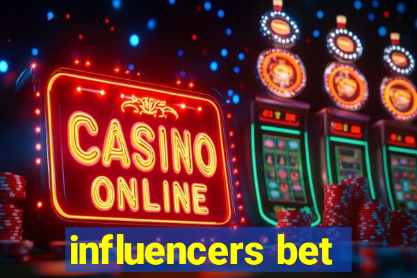 influencers bet