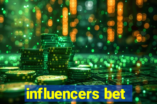 influencers bet