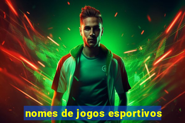 nomes de jogos esportivos