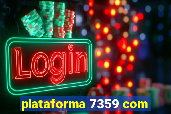 plataforma 7359 com