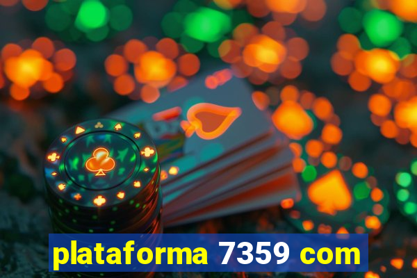 plataforma 7359 com