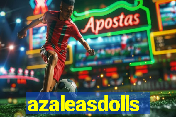 azaleasdolls