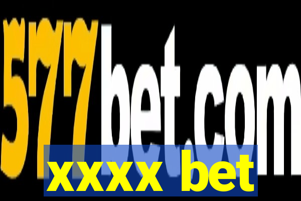 xxxx bet
