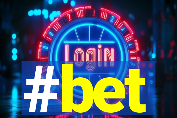 #bet