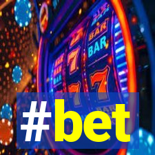 #bet
