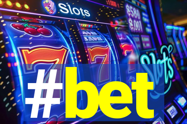 #bet