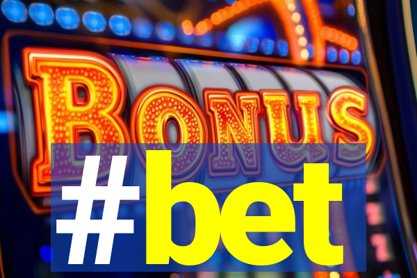 #bet