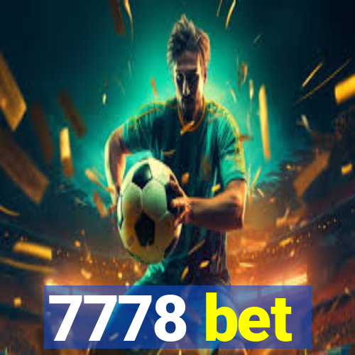 7778 bet
