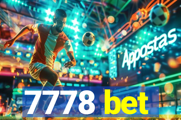 7778 bet