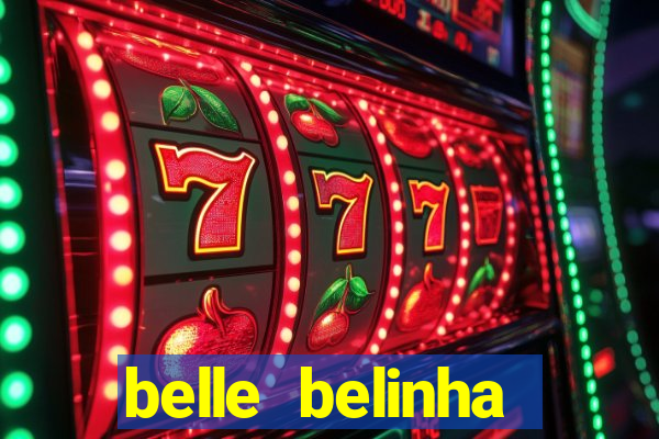 belle belinha vazados privacy