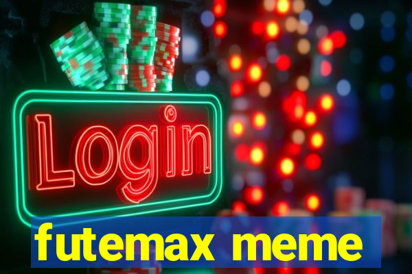 futemax meme