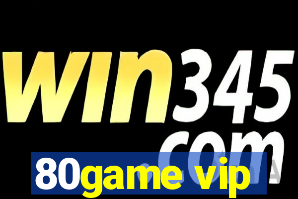 80game vip