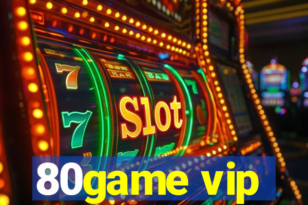 80game vip