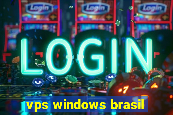 vps windows brasil