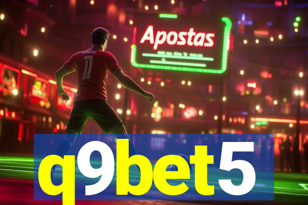 q9bet5