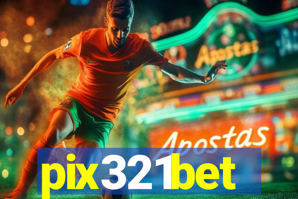 pix321bet