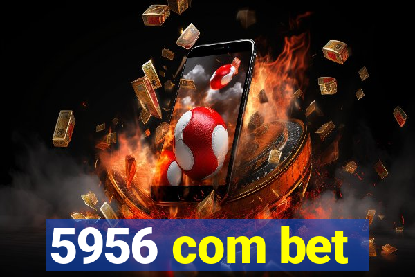 5956 com bet