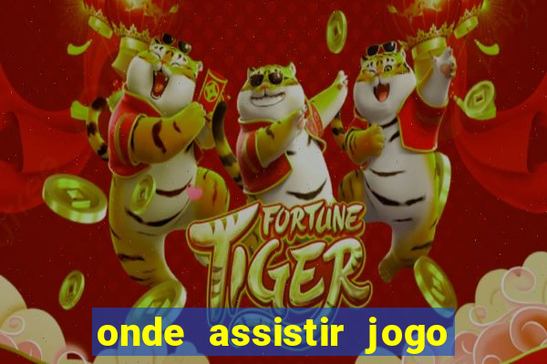 onde assistir jogo do galatasaray
