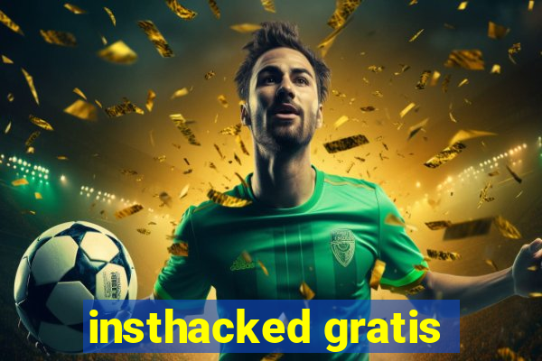insthacked gratis