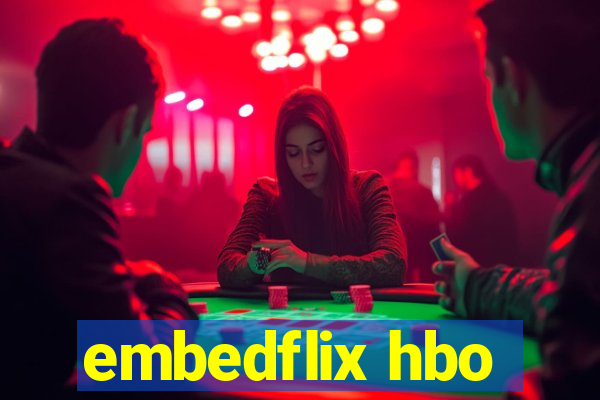 embedflix hbo