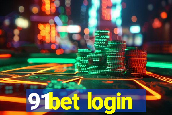 91bet login