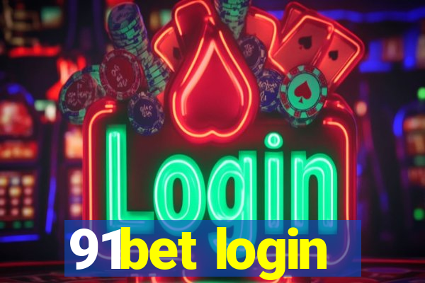 91bet login