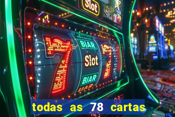todas as 78 cartas do tarot