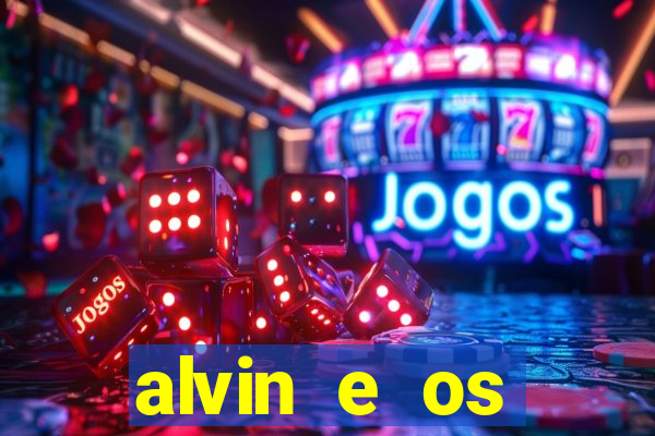 alvin e os esquilos 3 rede canais