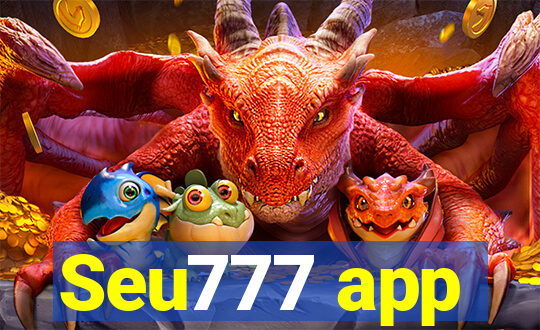 Seu777 app