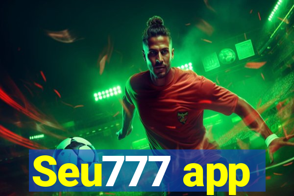 Seu777 app