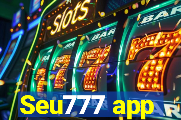 Seu777 app