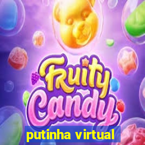 putinha virtual