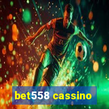 bet558 cassino
