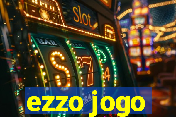 ezzo jogo