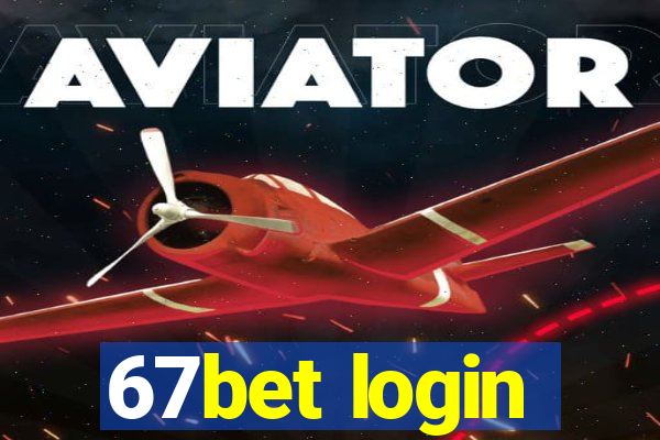 67bet login