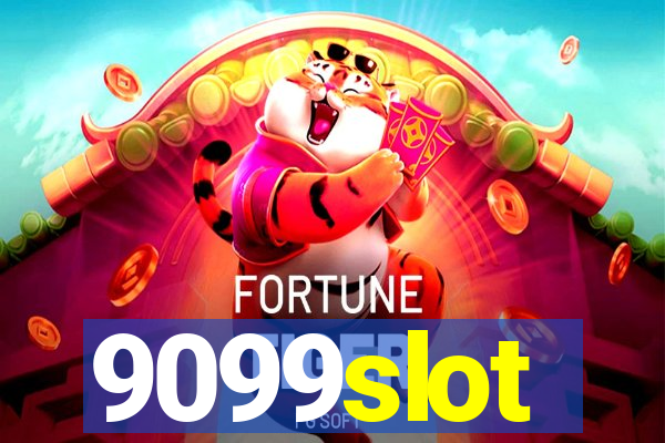 9099slot