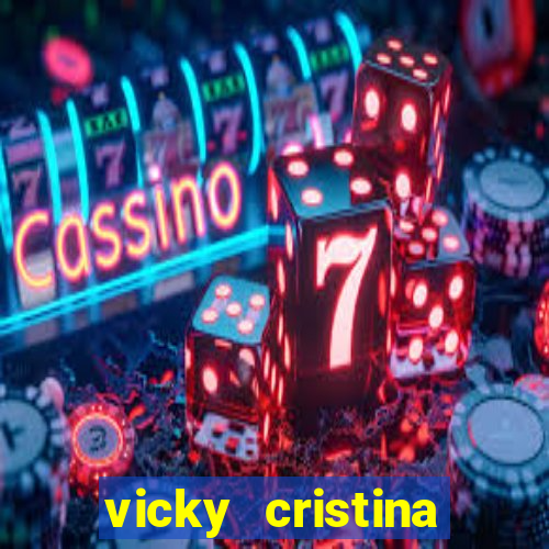 vicky cristina barcelona completo dublado