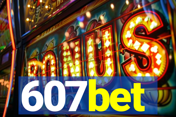 607bet