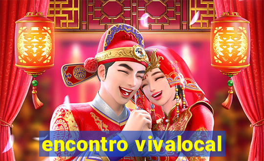 encontro vivalocal