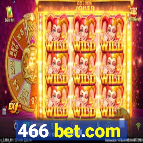 466 bet.com