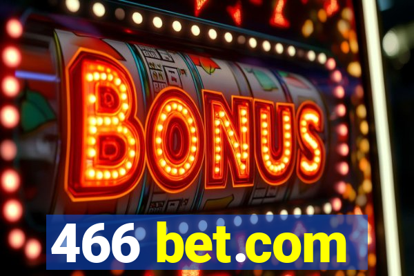 466 bet.com