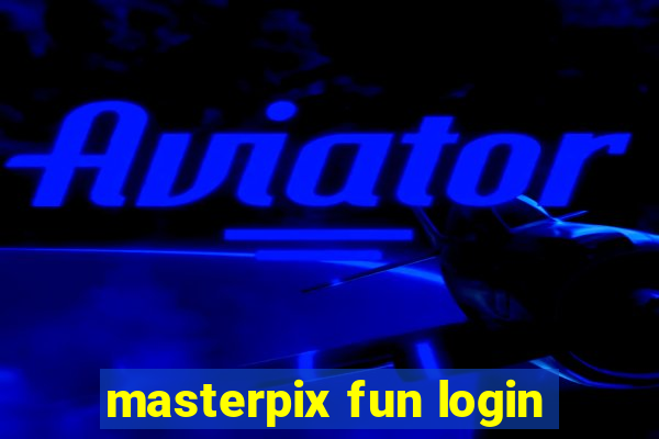 masterpix fun login