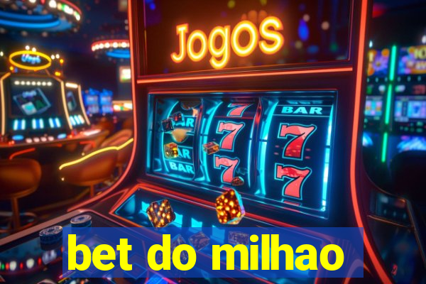 bet do milhao