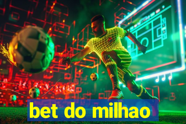 bet do milhao