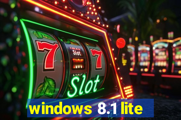 windows 8.1 lite