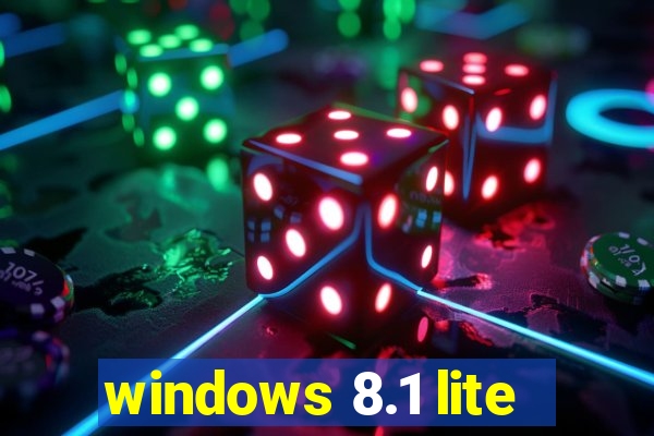 windows 8.1 lite