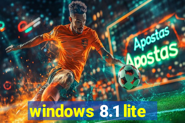 windows 8.1 lite
