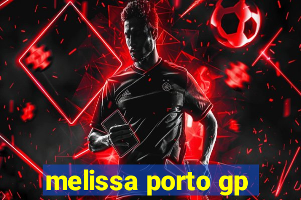 melissa porto gp