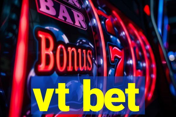 vt bet